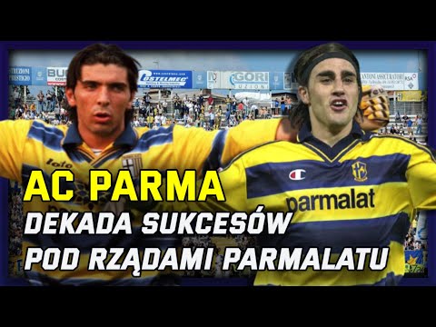 AC Parma - dekada sukcesów pod rządami Parmalatu (1992-2002)