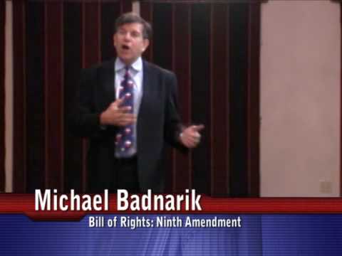 9th Amendment - Michael Badnarik Bill of Rights Class