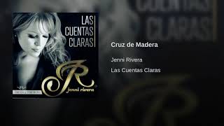 Cruz De Madera - Jenni Rivera