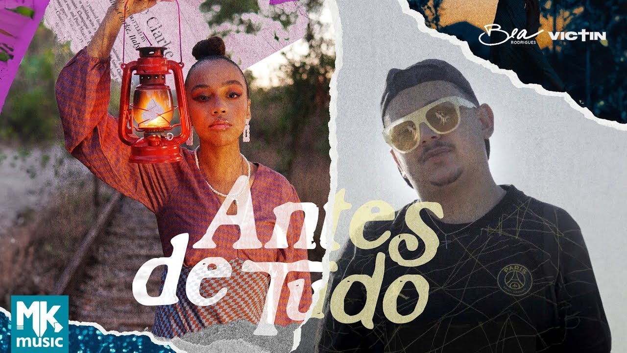 Bea Rodrigues e VICTIN - Antes De Tudo