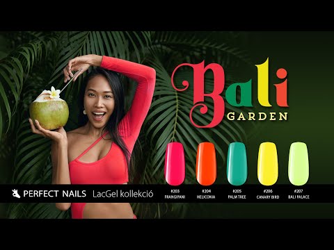 Lacgel Bali Garden Gél Lakk Szett Bemutató | Perfect Nails