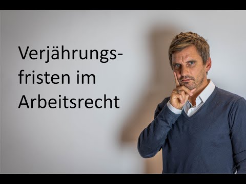 Ausschlussfrist bzw. Verjährungsfristen von Ansprüchen (Lohn, Urlaubgeld etc.) im Arbeitsrecht