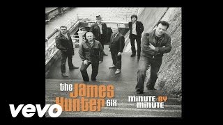 The James Hunter Six - If I Only Knew