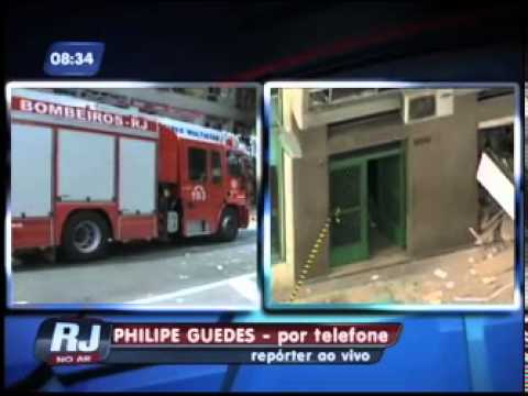 EXPLOSÃO EM PRÉDIO NO CENTRO DO RIO DE JANEIRO 13/10/2011