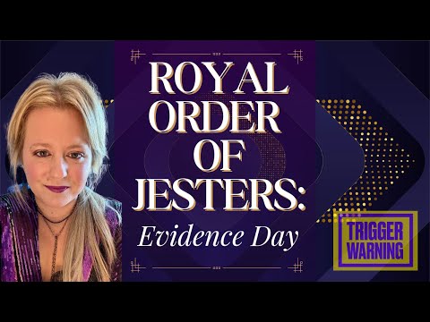 Royal Order of Jesters, Evidence Day