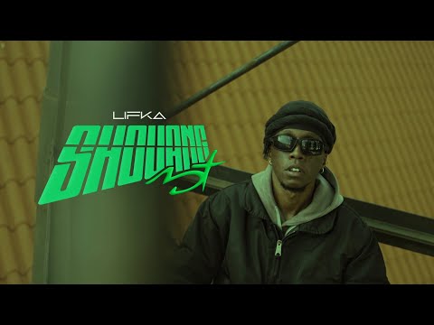 LiFkA - SHOUANG 3X [Dir. By Chris Styvi]