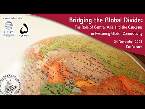 Reduzindo a divisão global: o papel da Ásia Central e do Cáucaso na restauração da conectividade global