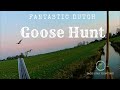 Fantastic Dutch Goose hunt, Fantastische Holländische Gänsejagd, Fantastische ganzen jacht