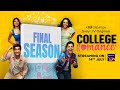 College Romance | Final Season Trailer | Gagan, Apoorva, Shreya, Keshav, Nupur | Sony LIV Originals