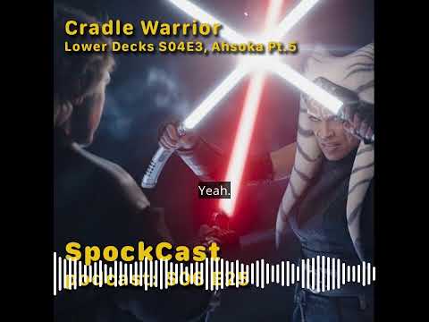 Cradle Warrior - Spockcast thumbnail