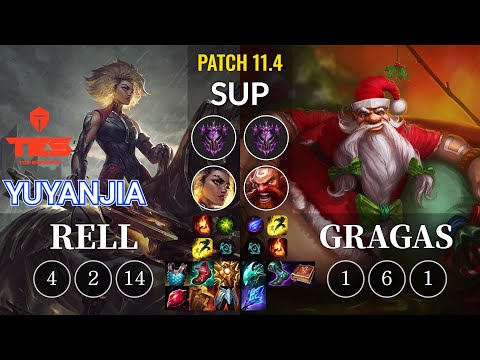 TES yuyanjia Rell vs Gragas Sup - KR Patch 11.4