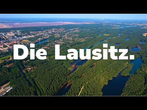 Die Lausitz: Eine Region im Aufbruch