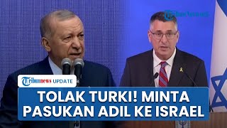 Israel Tolak Tentara Turki Jadi Pasukan Internasional di Gaza, Dendam ke Erdogan jadi Alasan