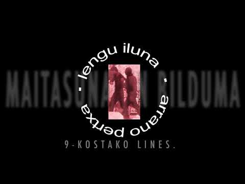 Arrano Pertxa Eta Lengu Iluna - Kostako Lines feat Gatom