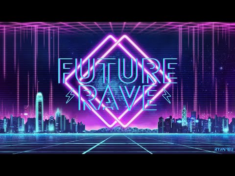 FUTURE RAVE MIX | ALL THE NEWEST & BIGGEST FUTURE RAVE HITS