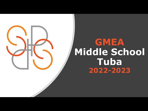 Tuba Middle School Etudes - GMEA 2022 - 2023 All State Band