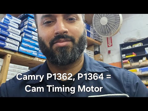 Toyota Camry 2019 P1362, P1364 = Cam Timing Motor