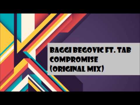 Baggi Begovic ft. Tab - Compromise (Original Mix)