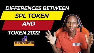 What Is The Difference Between Solana SPL Token And Token 2022 EXPLAINED|Solana Development Tutorial