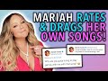 Mariah Rates & Drags Her Own Songs!