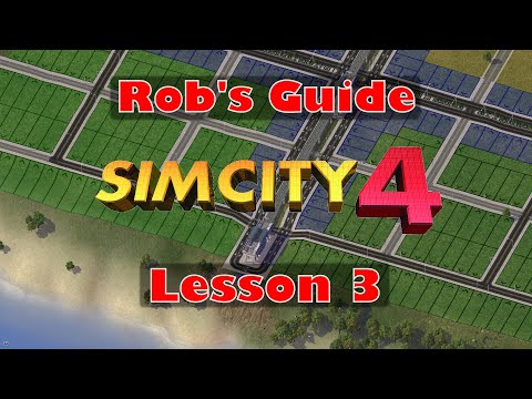 Rob's Guide to SimCity 4 - Lesson 3 - Transportation