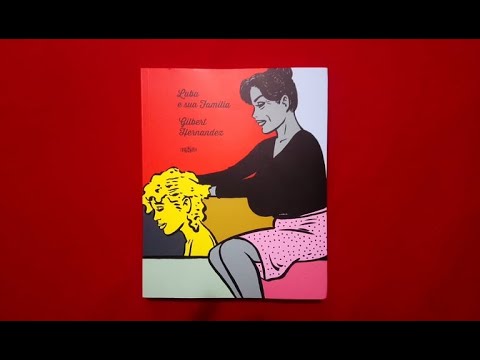 201 - Luba e sua Família - Gilbert Hernandez