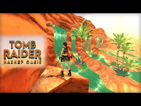 WUNDERSCHÖNES Custom Level auf der Tomb-Engine | Tomb Raider TRLE HASHEP OASIS
