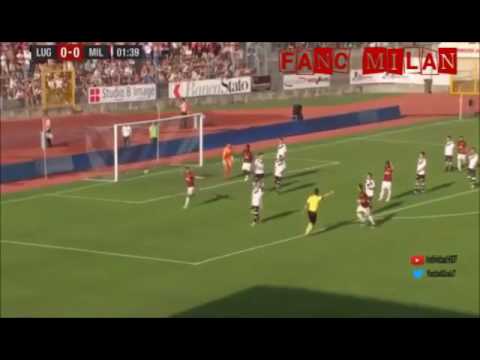 Milan vs Lugano 4_0 match amical le 11 07 2017