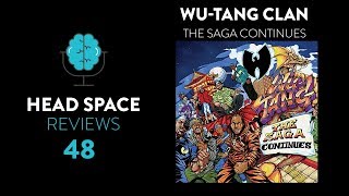 Wu-Tang Clan - The Saga Continues Review