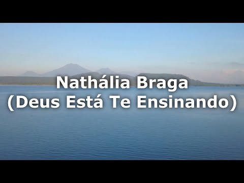 Nathália Braga (Deus Está Te Ensinando) LEGENDADO