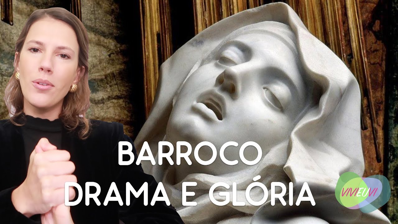 O Drama Barroco - Movimento Artístico #VIVIEUVI