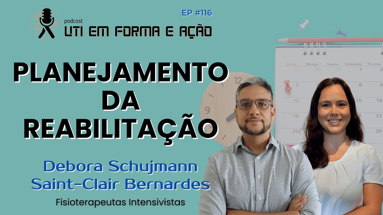 Ep. 116 - Planejamento da reabilitação