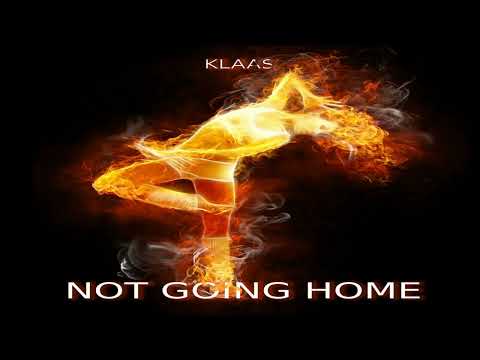 Klaas - Not Going Home