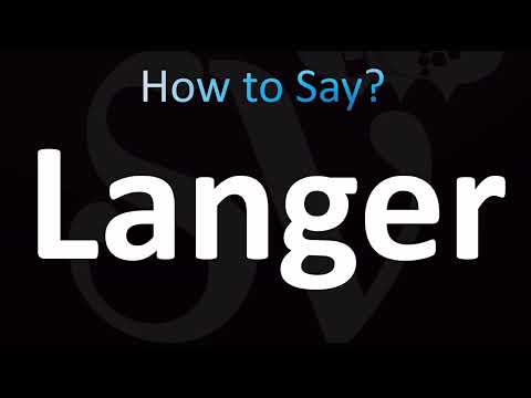 How to Pronounce Langer (CORRECTLY!)