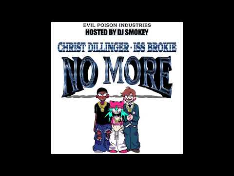 [DJ SMOKEY] CHRIST DILLINGER & ISSBROKIE - NO MORE (OMAR DURO)