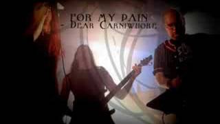 For My Pain - Dear Carniwhore