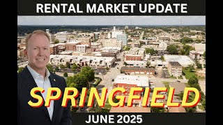 RENTAL MARKET UPDATE - SPRINGFIELD MO - MAY 2025 | DOUG TABER, CCIM