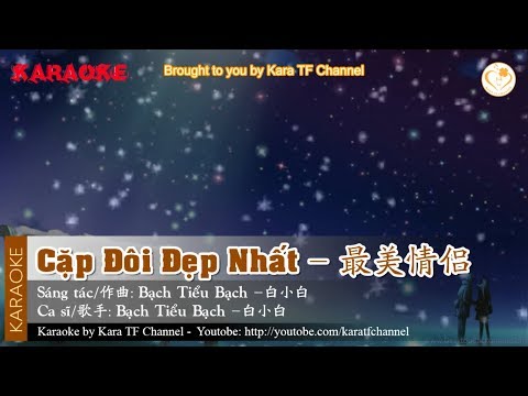 [Karaoke] Cặp Đôi Đẹp Nhất | 最美情侣 - Bạch Tiểu Bạch (Beat Chuẩn)