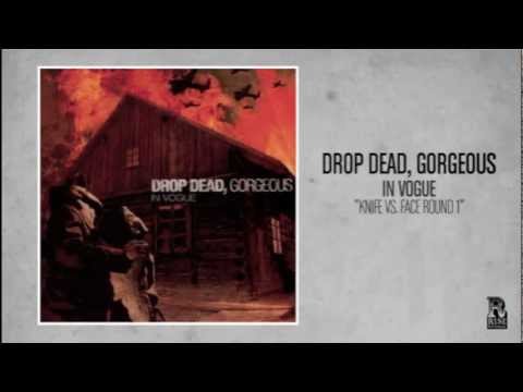 Drop Dead, Gorgeous - Knife VS Face Round 1
