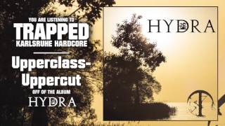 Trapped - Upperclass-Uppercut [New Song 2015]