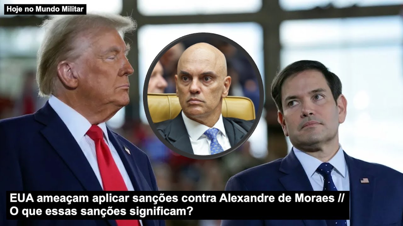 US threatens sanctions against Alexandre de Moraes – What do these sanctions mean?
