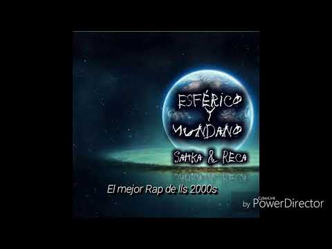 Sahka & Reca - Esférico y Mundano