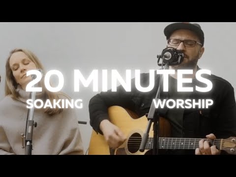 20 MINUTES GENTLE WORSHIP - Justin and Naomi Rizzo
