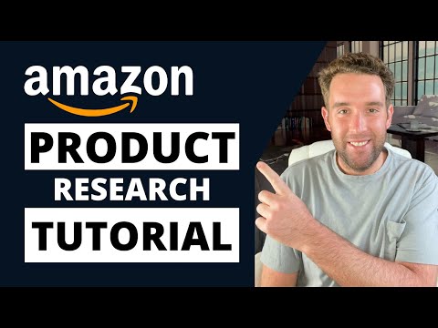 Amazon FBA Product Research For 2021 - Complete Tutorial To Find Top Selling Low Competition Product