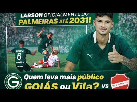 Larson oficialmente do Palmeiras, Quem leva mais público, Goiás abre venda de títulos.