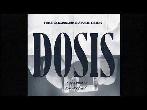 Ríal Guawankó ft. MDE Click - Dosis (AlemanBeatz Remix)