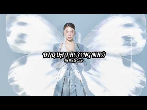 Hà Nhi - Đi Qua Thương Nhớ ( C.a.o remix )