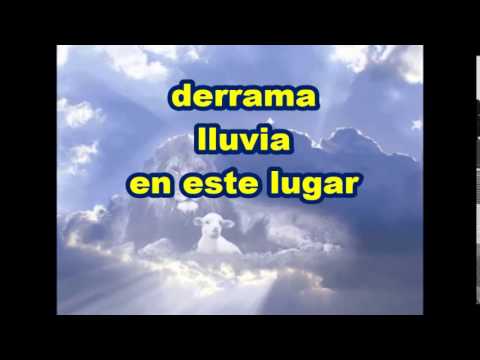 download lagu mp3 mp4 Haz Llover Seor Jesus Derrama Lluvia En Este Lugar, download lagu Haz Llover Seor Jesus Derrama Lluvia En Este Lugar gratis, unduh video klip Haz Llover Seor Jesus Derrama Lluvia En Este Lugar