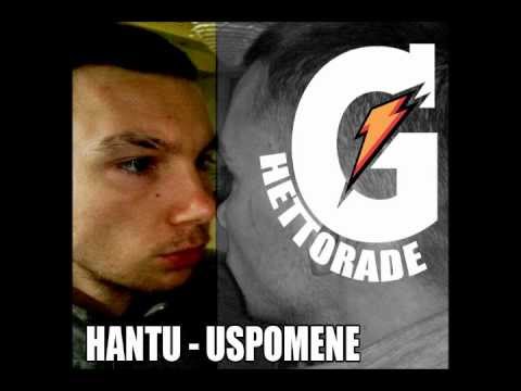 Ghettorade (Hantu) - Uspomene