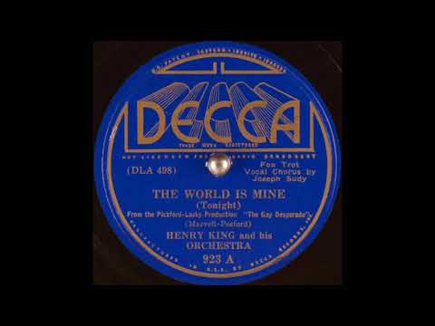 Henry King & his orchestra - The World is Mine (Tonight) (1936)